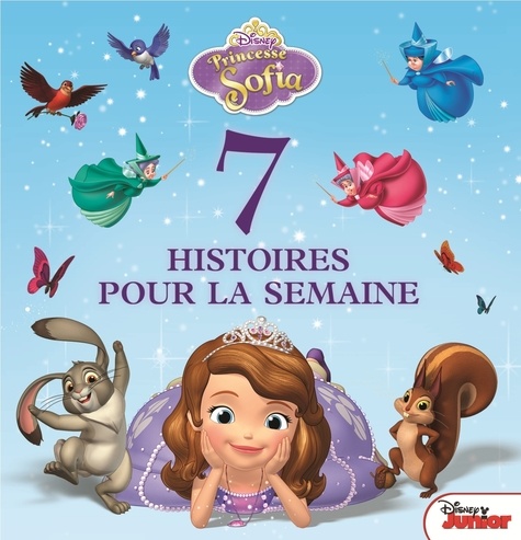 7 Histoires Pour La Semaine - Princesse Sofia