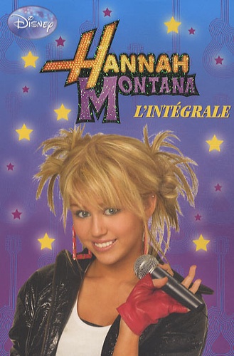 Hannah Montana - L'intégrale