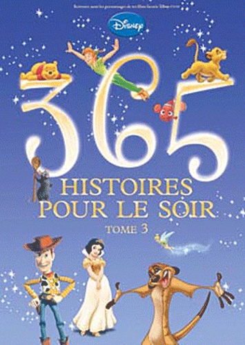 365 Histoires Pour Le Soir - Tome 3