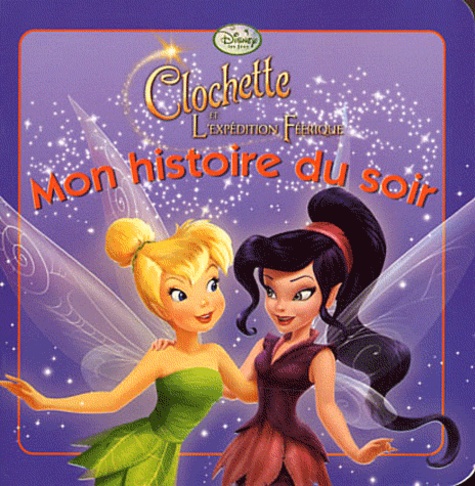 Clochette Et L'expédition Féerique