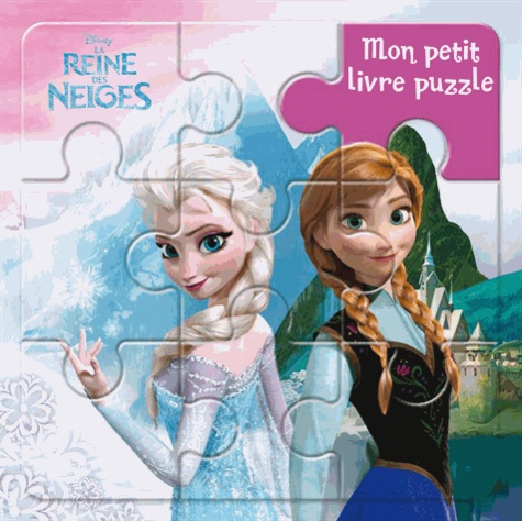 La Reine Des Neiges - Mon Premier Livre Puzzle