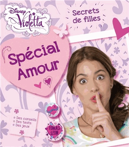 Violetta - Secrets De Filles Spécial Amour