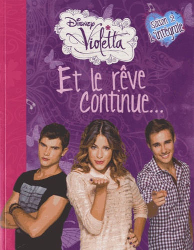 Violetta, Et Le Rêve Continue - Saison 2, L'intégrale