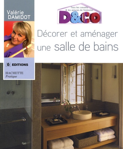 Décorer Et Aménager Une Salle De Bain
