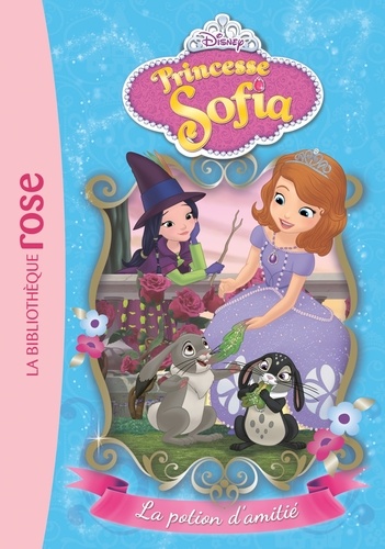 Princesse Sofia - Tome 3 - La Potion D'amitié