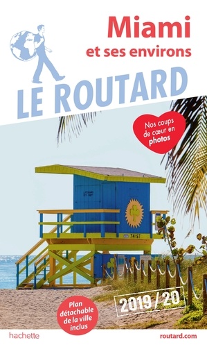 Miami (1 Plan Détachable) - Guide du Routard 2019-2020