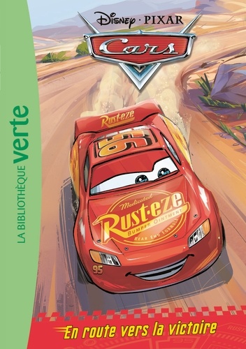 Cars Tome 1 - En Route Vers La Victoire