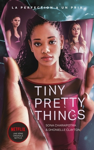 Tiny Pretty Things - Tome 1 - La Perfection A Un Prix