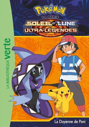 Pokémon Soleil Et Lune - Tome 22 - La Doyenne De Poni