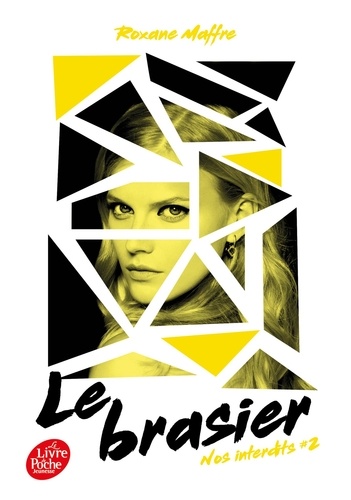 Nos Interdits - Tome 2 - Le Brasier