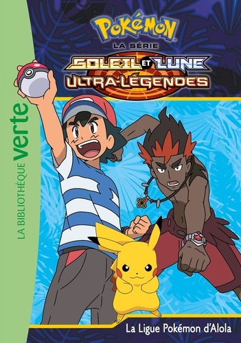 Pokémon Soleil Et Lune - Tome 23 - La Ligue Pokémon D'alola