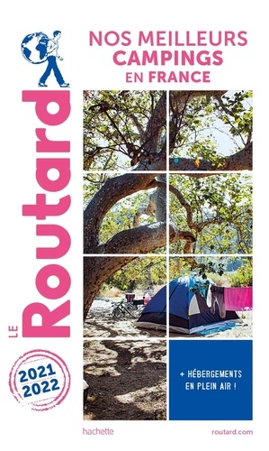 Nos Meilleurs Campings En France - Guide du Routard 2021-2022