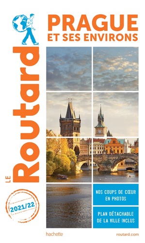 Prague Et Ses Environs (1 Plan Détachable) - Guide du Routard 2021-2022