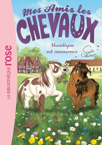 Mes Amis Les Chevaux - Tome 16 - Moustique Est Amoureux