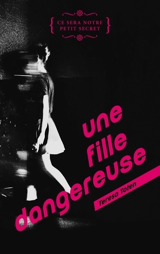 Une Fille Dangereuse
