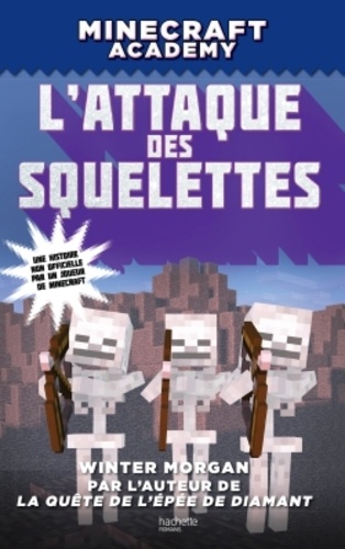 Minecraft Academy - L'attaque Des Squelettes