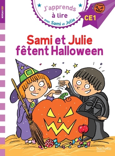 J'apprends À Lire Avec Sami Et Julie - Sami Et Julie Fêtent Halloween - Niveau Ce1