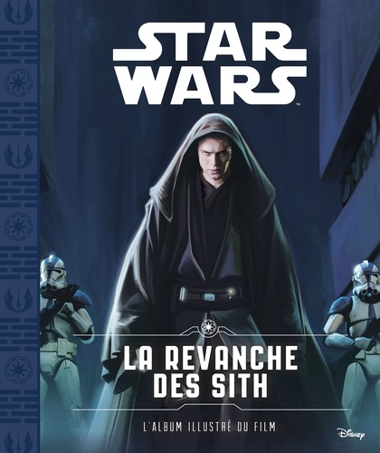 Star Wars Episode Iii La Revanche Des Sith