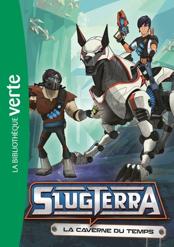 Slugterra - Tome 9 - La Caverne Du Temps