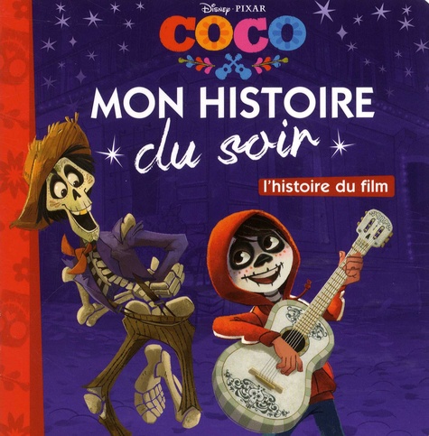 Coco - L'histoire Du Film