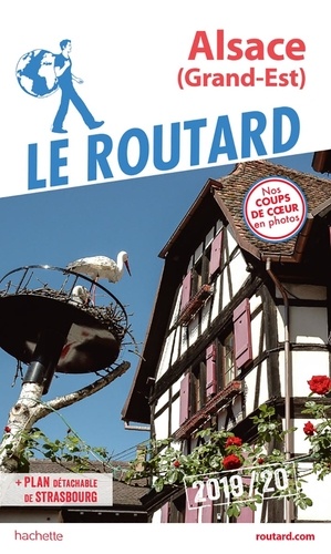 Alsace (Grand Est) - Guide du Routard 2019-2020