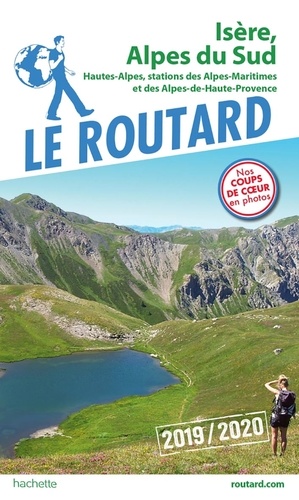 Isère, Alpes Du Sud - Guide du Routard 2019-2020