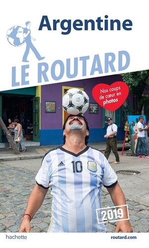 Argentine - Guide du Routard 2019