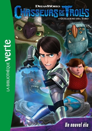 Chasseurs De Trolls - Tome 1 - Un Nouvel Élu