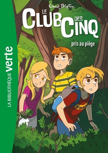 Le Club Des Cinq - Tome 8 - Le Club Des Cinq Pris Au Piège