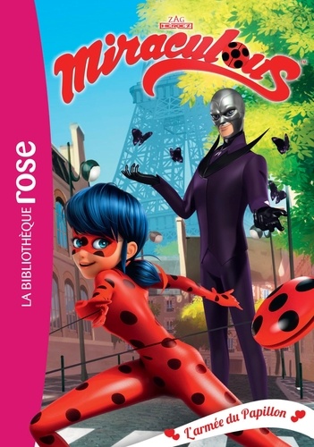 Miraculous - Tome 18 - L'armée Du Papillon