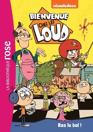 Bienvenue Chez Les Loud - Tome 13 - Ras Le Bol !