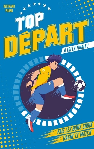 Top Départ - A Toi La Finale !