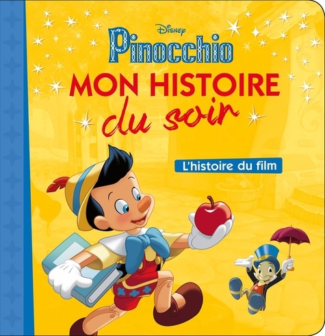Pinocchio - L'histoire Du Film