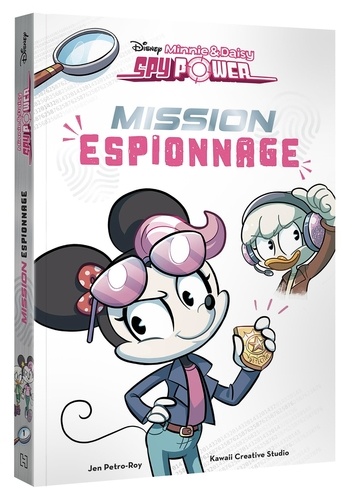 Minnie & Daisy Spypower - Tome 1 - Mission Espionnage