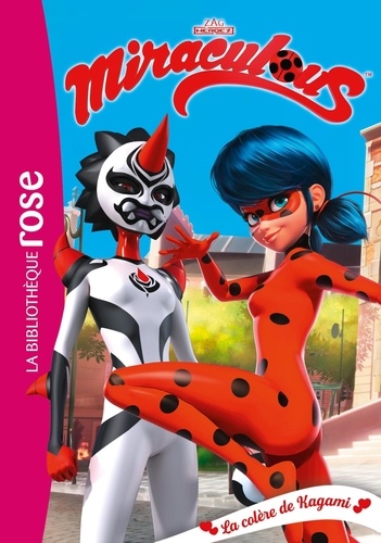 Miraculous - Tome 22 - La Colère De Kagami