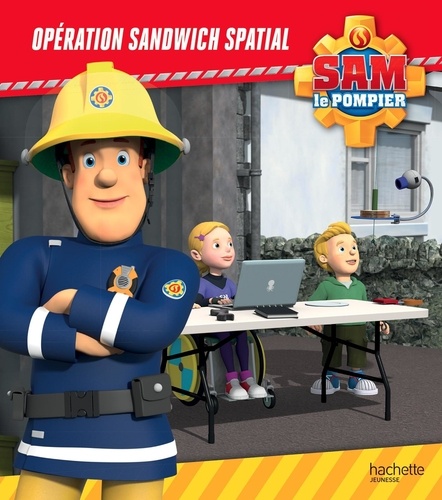Sam Le Pompier - Opération Sandwich Spatial