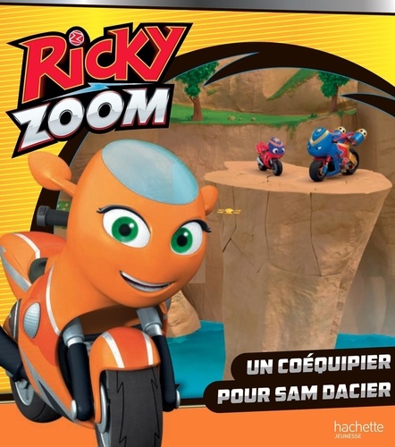 Ricky Zoom - Un Coéquipier Pour Sam Dacier