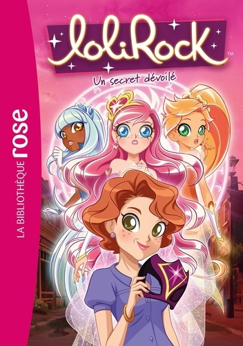 Lolirock - Tome 31 - Un Secret Dévoilé