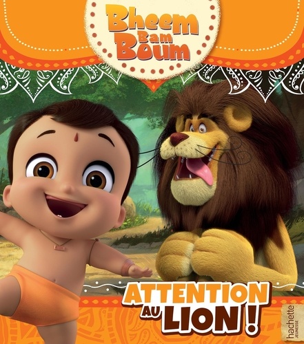 Bheem Bam Boum Tome - Attention Au Lion !