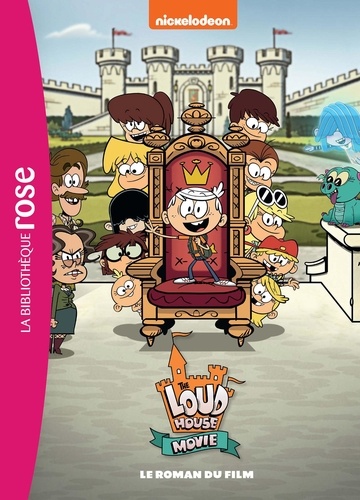 Bienvenue Chez Les Loud - Le Roman Du Film
