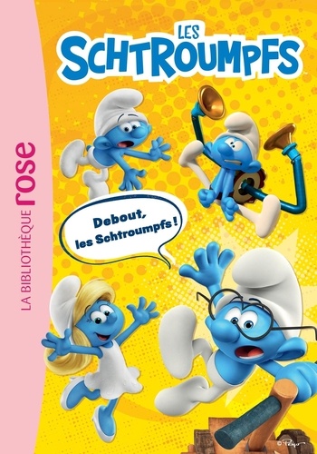 Les Schtroumpfs - Tome 4 - Debout, Les Schtroumpfs !