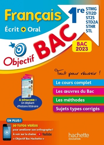 Français Écrit + Oral 1re Stmg - Sti2d - St2s - Std2a - Sthr - Stl - Edition 2023