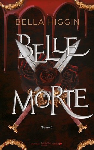 Belle Morte - Tome 2 - Révélations