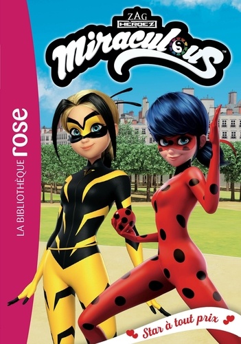 Miraculous - Tome 40 - Star À Tout Prix