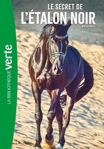 L'etalon Noir - Tome 9 - Le Secret De L'etalon Noir