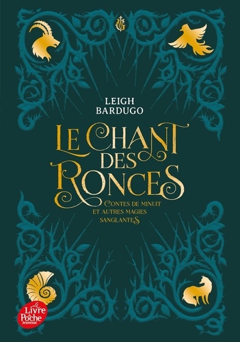Le Chant Des Ronces - Contes De Minuit Et Autres Magies Sanglantes