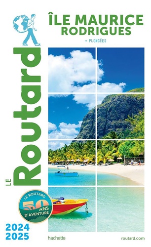 Ile Maurice, Rodrigues - Guide du Routard 2024-2025