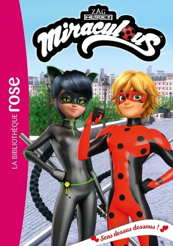 Miraculous - Tome 48 - Sens Dessus Dessous !