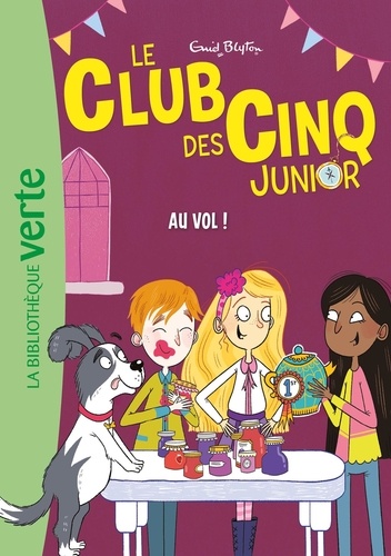 Le Club Des Cinq Junior - Tome 15 - Au Vol !