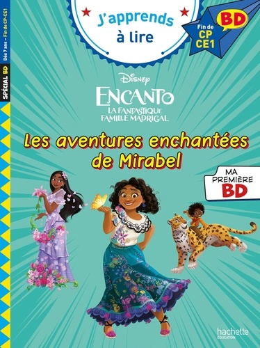 Encanto, La Fantastique Famille Madrigal - Les Aventures Enchantées De Mirabel - Fin De Cp- Ce1